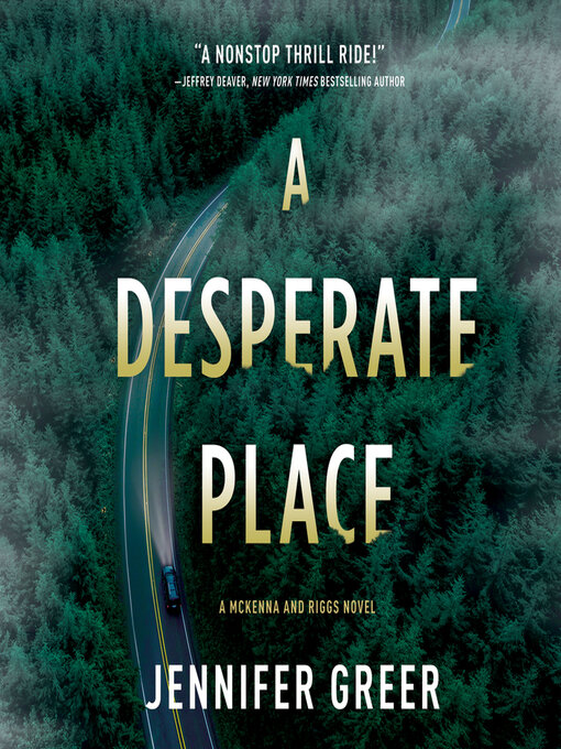 Title details for A Desperate Place by Jennifer Greer - Available